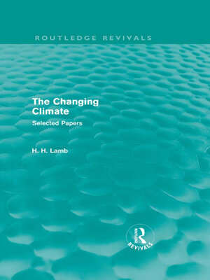 cover image of The Changing Climate (Routledge Revivals)